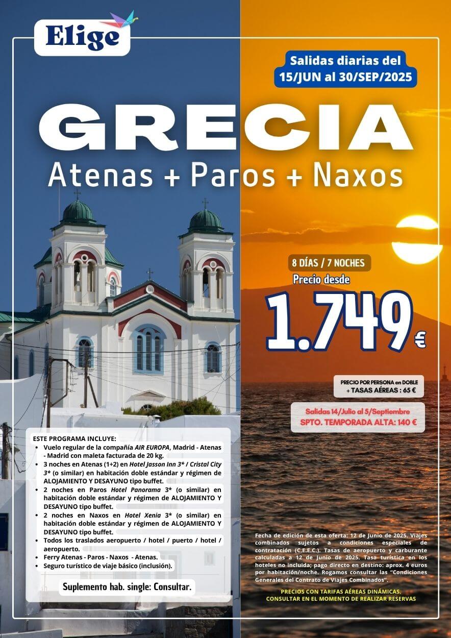 GRECIA: ATENAS + PAROS + NAXOS Verano 2025, 8 días/7 noches; incluye vuelo regular Madrid-Atenas-Madrid, 3 noches en Atenas en AD, 2 noches en Paros en AD y 2 noches en Naxos en AD,  traslados aeropuerto/hotel/puerto/hotel/aeropuerto, ferry Atenas-Paros-Naxos-Atenas y seguro de viaje básico (inclusión), para agencias de viaje con Elige Tu Viaje.